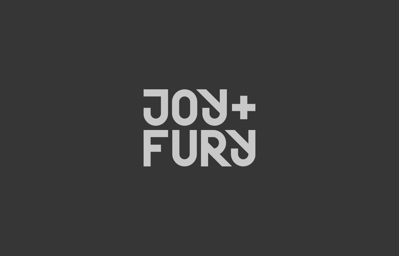 Joy and Fury